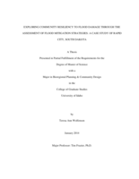 EXPLORING COMMUNITY RESILIENCY TO FLOOD DAMAGE THROUGH THE ASSESSMENT OF FLOOD MITIGATION STRATEGIES: A CASE STUDY OF RAPID CITY, SOUTH DAKOTA
