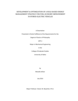 DEVELOPMENT & OPTIMIZATION OF A RULE-BASED ENERGY MANAGEMENT STRATEGY FOR FUEL ECONOMY IMPROVEMENT IN HYBRID ELECTRIC VEHICLES