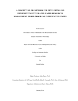 A CONCEPTUAL FRAMEWORK FOR DEVELOPING AND IMPLEMENTING INTEGRATED WATER RESOURCES MANAGEMENT (IWRM) PROGRAMS IN THE UNITED STATES