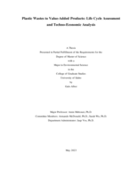 Plastic Wastes to Value-Added Products: Life Cycle Assessment and Techno-Economic Analysis