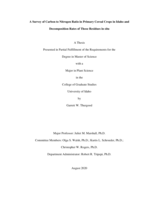 A Survey of Carbon to Nitrogen Ratio in Primary Cereal Crops in Idaho and Decomposition Rates of Those Residues in situ