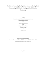 Methods for Improving Re-Vegetation Success in the Sagebrush Steppe using Solid Matrix Priming and Seed Extrusion Technology