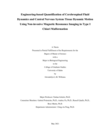 Engineering-based Quantification of Cerebrospinal Fluid Dynamics and Central Nervous System Tissue Dynamic Motion Using Non-invasive Magnetic Resonance Imaging in Type I Chiari Malformation