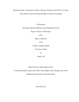 Destination Gold: An Exploratory Study of Olympic Champions and Their Use of Goals, Goal Attributes, and Goal Setting Strategies in Pursuit of Excellence