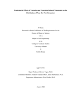 Exploring the Effects of Vegetation and Vegetation-Induced Topography on the Distributions of Near-Bed Flow Parameters