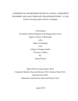 A THEORETICAL FRAMEWORK FOR SOCIAL CAPITAL ASSESSMENT FOR SHORT-AND LONG-TERM POST-DISASTER RECOVERY: A CASE STUDY OF MANATEE COUNTY, FLORIDA