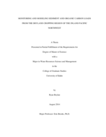 MONITORING AND MODELING SEDIMENT AND  ORGANIC CARBON LOADS FROM THE DRYLAND CROPPING REGION OF THE INLAND PACIFIC NORTHWEST