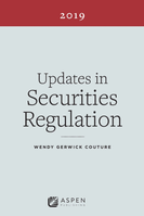 Updates in Securities Regulation: 2019 Edition