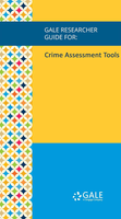 Gale researcher guide for: crime assessment tools