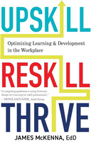 Upskill, reskill, thrive: optimizing learning and development in the workplace