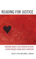 Reading for Justice: Engaging Middle Level Readers in Social Action through Young Adult Literature