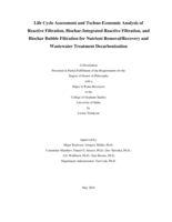 Life Cycle Assessment and Techno-Economic Analysis of Reactive Filtration, Biochar-Integrated Reactive Filtration, and Biochar Bubble Filtration for Nutrient Removal/Recovery and Wastewater Treatment Decarbonization