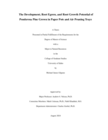 The Development, Root Egress, and Root Growth Potential of Ponderosa Pine Grown in Paper Pots and Air Pruning Trays