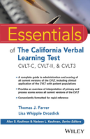 Essentials of the California Verbal Learning Test: CVLT-C, CVLT-2, & CVLT3