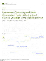 Procurement Contracting and ForestCommunities: Factors Affecting LocalBusiness Utilization in the Inland Northwest