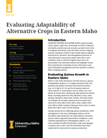 Evaluating adaptability of alternative crops in southern and eastern Idaho