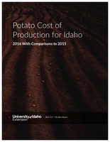Potato Cost of Production for Idaho - 2016; With Comparisons to 2015