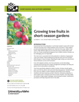 Short-Season, High-Altitude Gardening: Growing Tree Fruits in Short-Season Gardens
