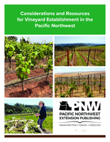 Considerations & Resources for Vineyard Establishment in the Inland Pacific Northwest