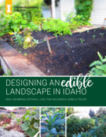 Designing an Edible Idaho Landscape
