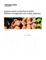 Organic Potato Production in Idaho: Nutrient Management and Variety Selection