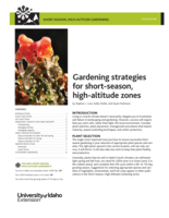 Short-Season, High-Altitude Gardening: Gardening Strategies for Short-Season, High-Altitude Zones