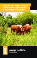 Southwest Idaho Plants That Can Endanger Livestock