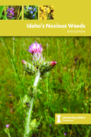 Idaho's Noxious Weeds, 10th Edition