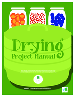 4-H Home Food Preservation Series: Drying Project Manual