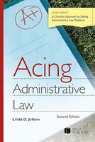 Acing Administrative Law: A Checklist Approach to Solving Administrative Law Problems