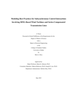 Modeling Best Practices for Subsynchronous Control Interactions Involving DFIG-Based Wind Turbines and Series-Compensated Transmission Lines