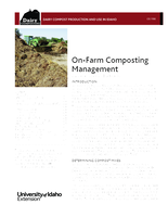 Dairy Compost Production and Use in Idaho: On-Farm Composting Management
