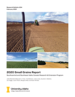 2020 Small Grains Report: Southcentral and Southeast Idaho Cereals Research and Extension Program