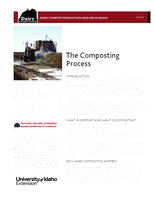 Dairy Compost Production and Use in Idaho: The Composting Process
