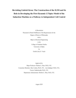 Revisiting Gabriel Kron: The Construction of the ILIM and Its Role in Developing the First Dynamic LTSpice Model of the Induction Machine as a pathway to Independent Coil Control