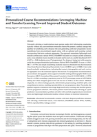 Personalized Course Recommendations Leveraging Machine and Transfer Learning Toward Improved Student Outcomes