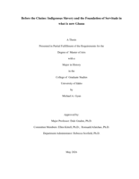 Before the Chains: Indigenous Slavery and the Foundation of Servitude in what is now Ghana
