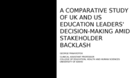 Leading Through Backlash: Exploring School Leaders’ Decision-Making While Navigating Stakeholder Competing Demands on Socially Contentious Issues
